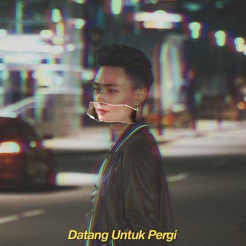 Album cover art for Datang Untuk Pergi