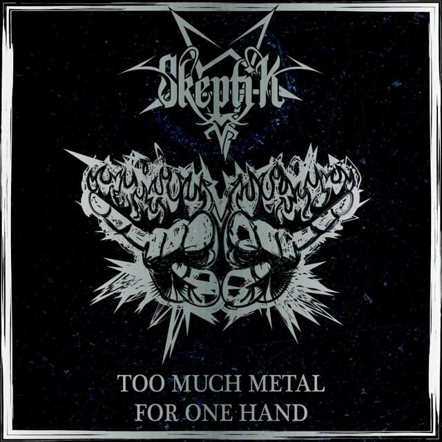 Album cover art for Too Much Metal for One Hand