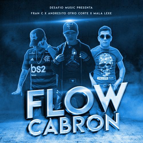 Album cover art for Flow Cabron