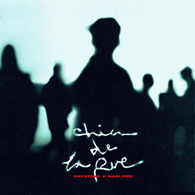 Album cover art for CHIEN DE LA RUE