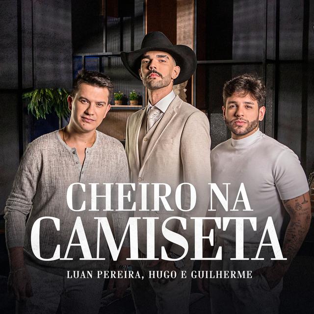 Album cover art for CHEIRO NA CAMISETA