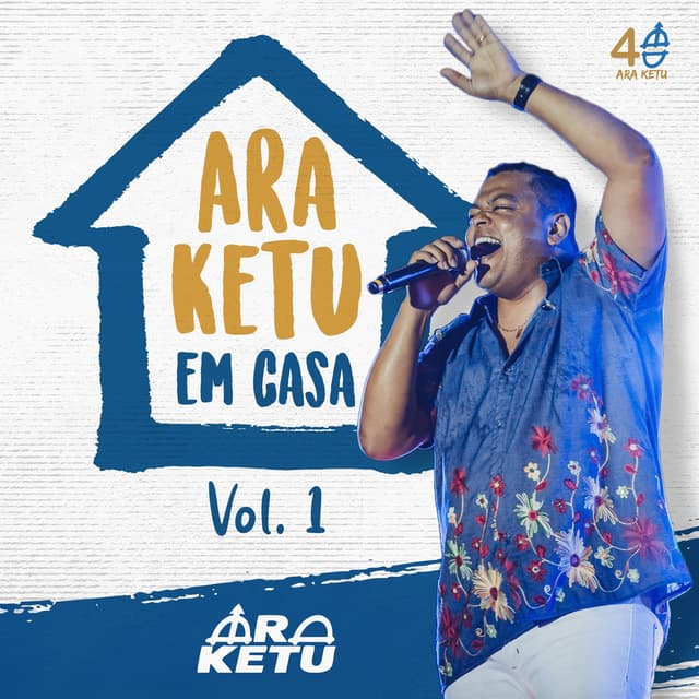 Album cover art for Ara Ketu em Casa, Vol. 1