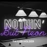 Nothin' But Neon