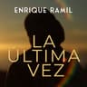 La última vez