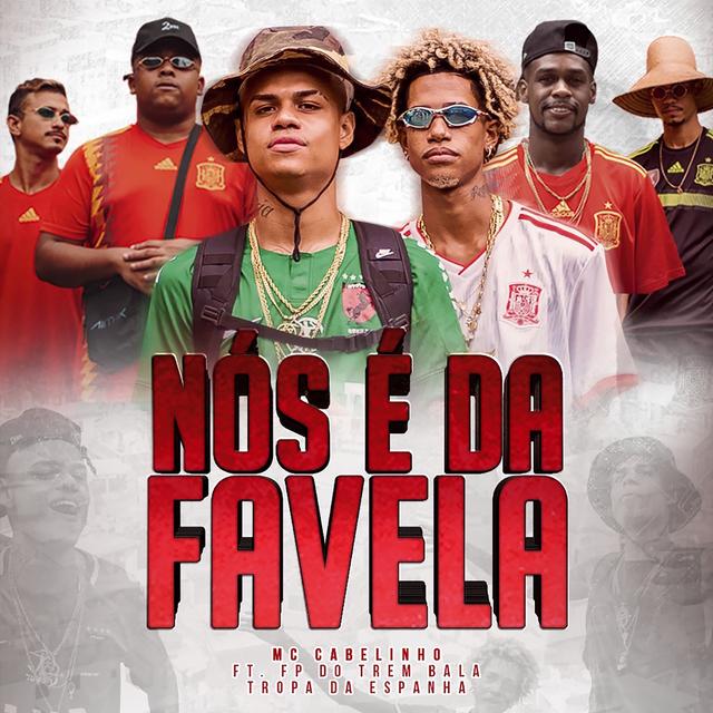 Album cover art for Nós É da Favela