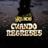 Cuando Regreses