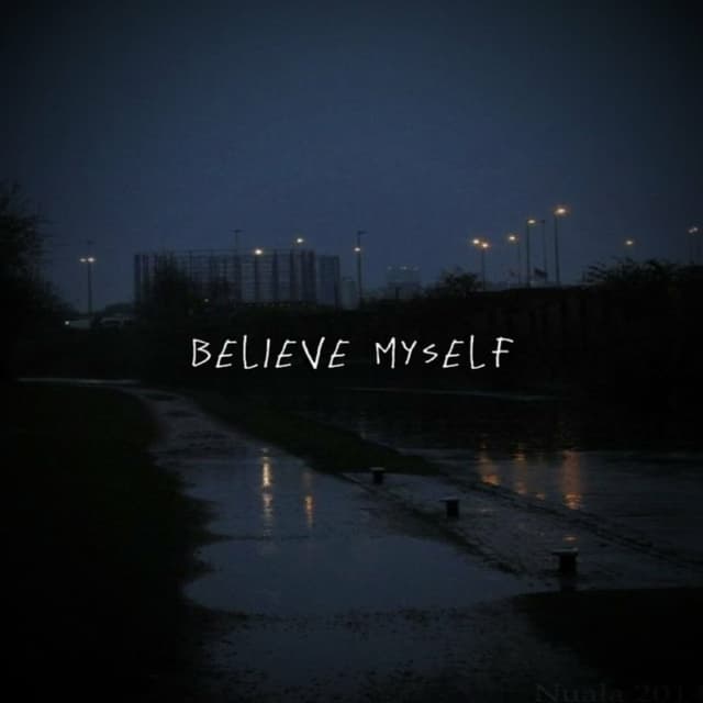 Album cover art for Believe Myself