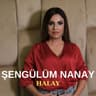 Şengülüm Nanay Halay (Sengulum Nanay Halay)