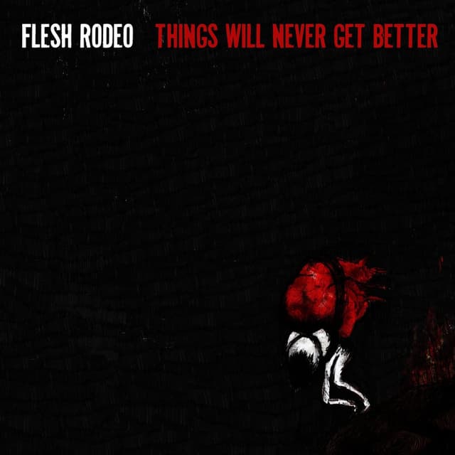 Album cover art for Things Will Never Get Better