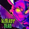 Already Dead (feat. Jason Jeffrey James & Muscape)