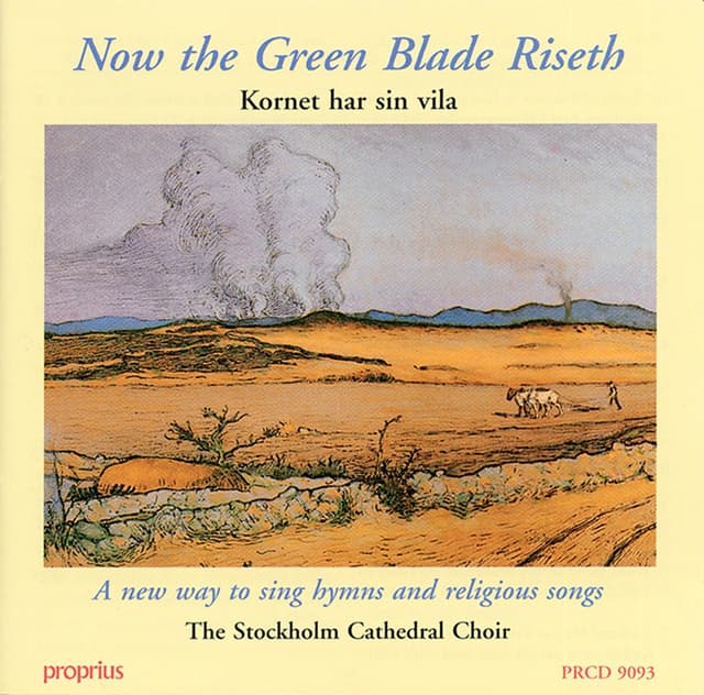 Album cover art for Now the Green Blade Riseth (Kornet har sin vila)