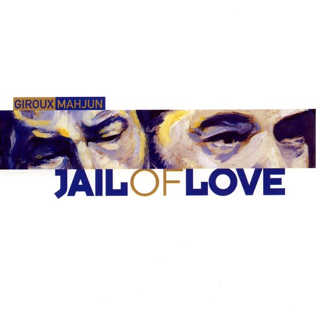Album cover art for Jail of Love