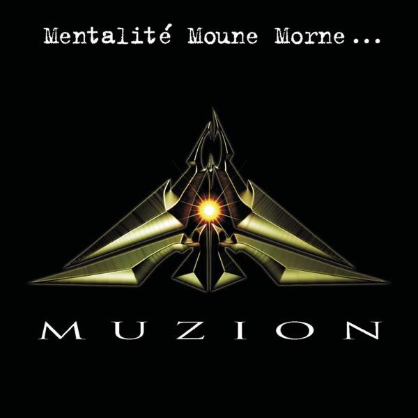 Album cover art for Mentalité moune morne… (Ils n’ont pas compris)