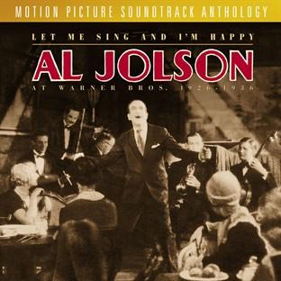 Album cover art for Let Me Sing And I'm Happy: Al Jolson At Warner Bros. 1926-1936