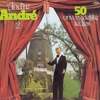 And're André 2 - 50 Onvergetelijke Liedjes