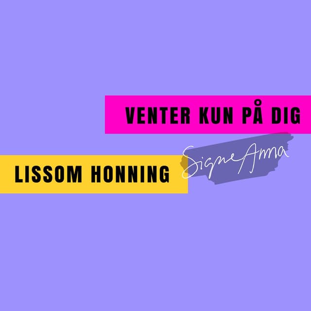 Album cover art for Lissom honning / Venter kun på dig