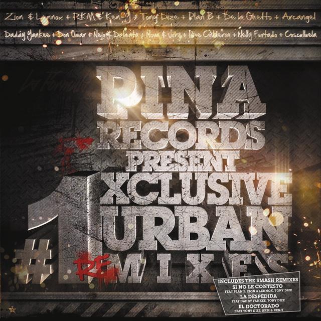 Album cover art for Pina Records Present #1 Xclusive Urban Remixes