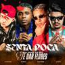 SENTA POCA (POSSO ATÉ NÃO TE DAR FLORES) (SENTA POCA (POSSO ATE NAO TE DAR FLORES))