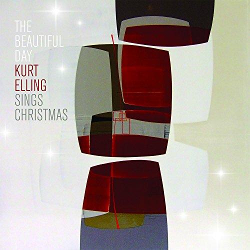 Album cover art for The Beautiful Day: Kurt Elling Sings Christmas