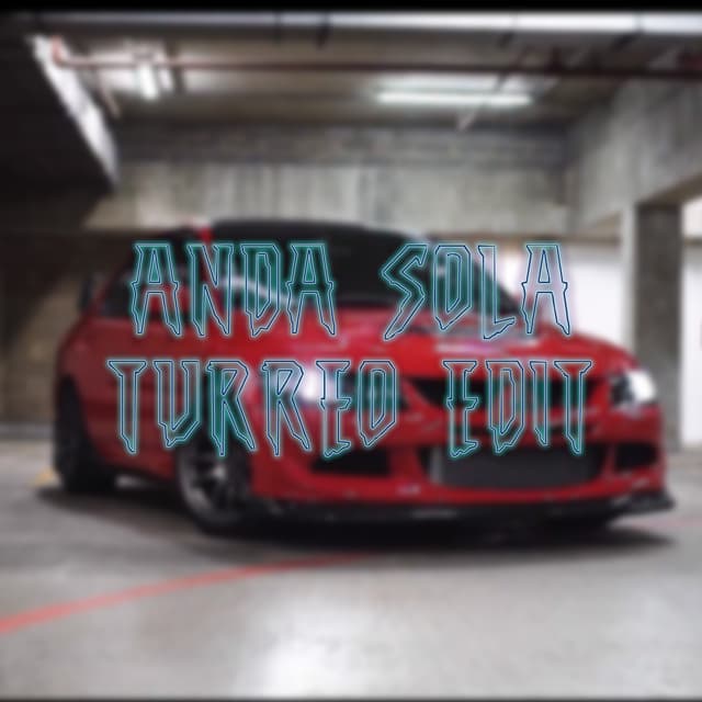 Album cover art for Anda Sola (Turreo Edit)