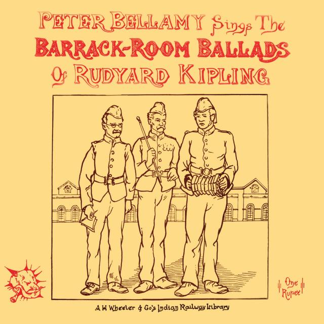 Album cover art for Peter Bellamy Sings The Barrack-Room Ballads Of Rudyard Kipling