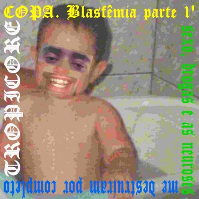 Album cover art for Blasfêmia parte 1' sexo, drogas e as neuroses me destruiram por completo