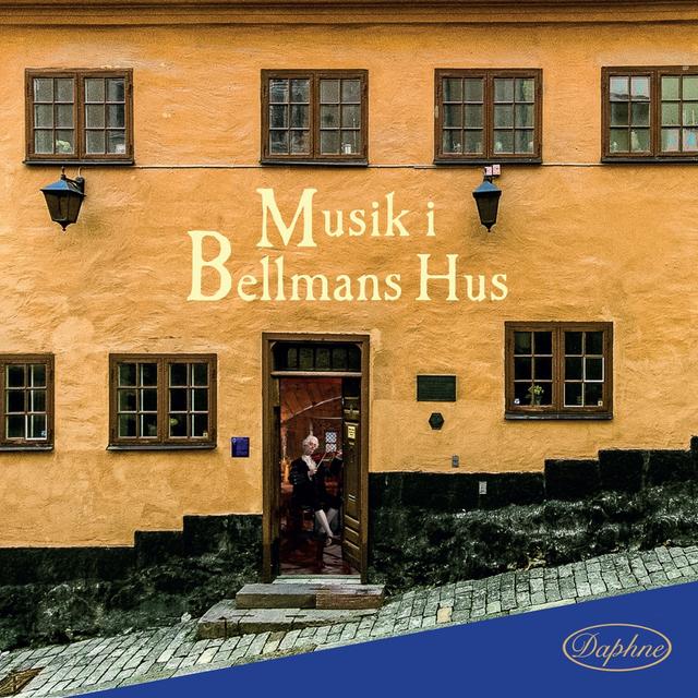 Album cover art for Musik i Bellmans hus