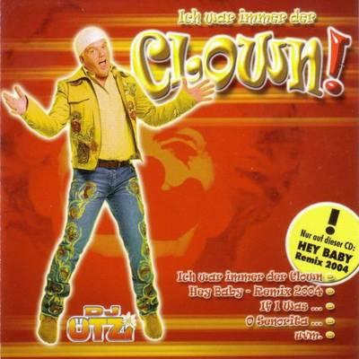 Album cover art for Ich war immer der Clown!