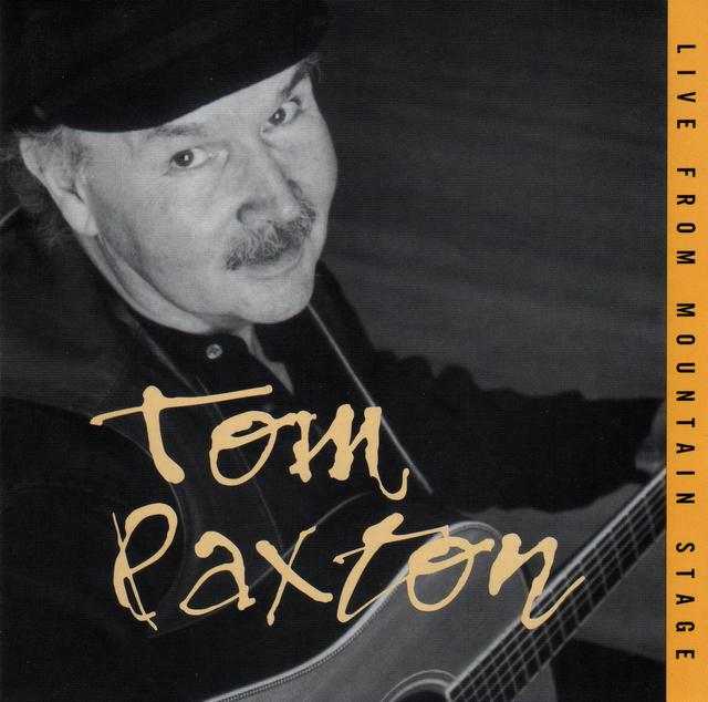 Album cover art for Tom Paxton: Live From Mountain Stage