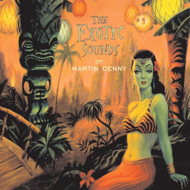 Album cover art for The Exotic Sounds Of Martin Denny