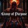 Litany of Purpose