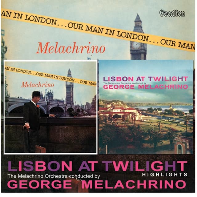 Album cover art for Our Man in London / Lisbon at Twilight: Highlights