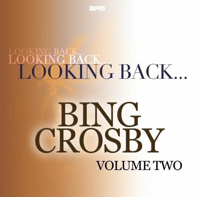 Album cover art for Looking Back...bing Crosby, Vol. 2