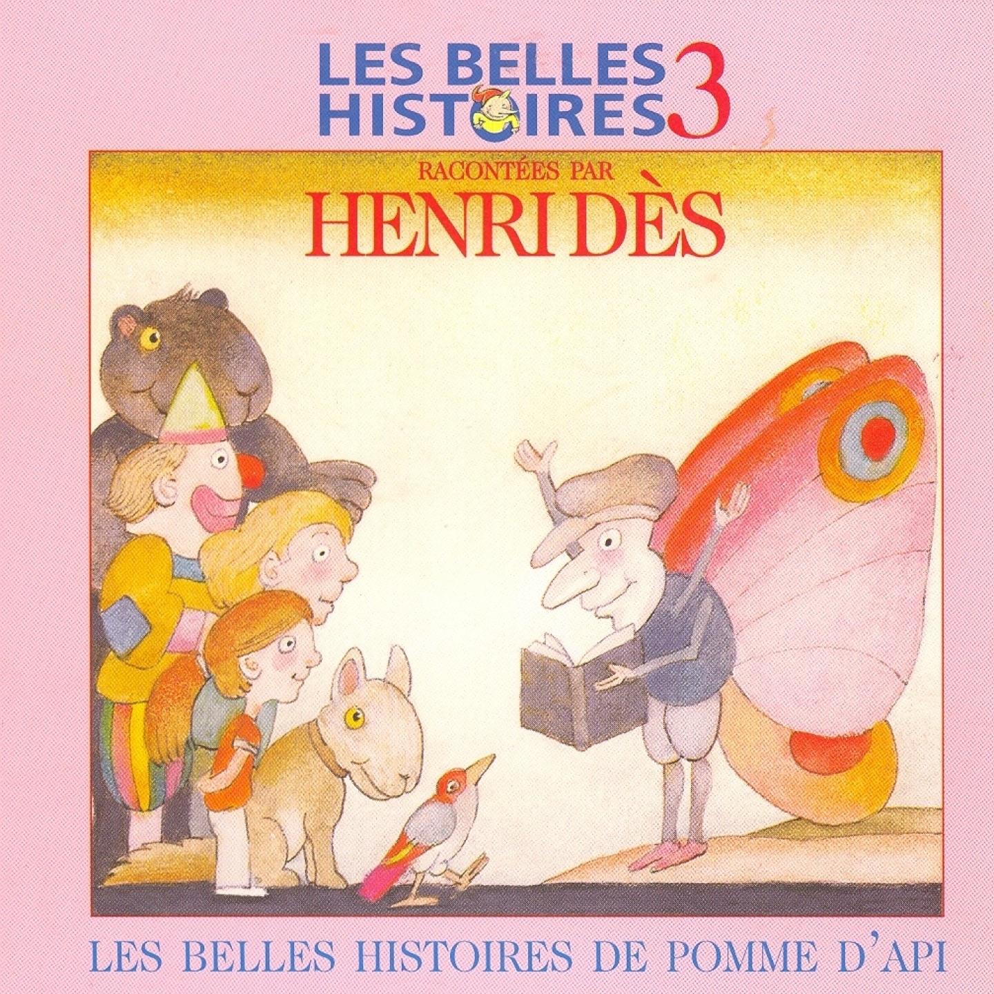 Les belles histoires de Pomme d'Api n°3