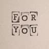 For You