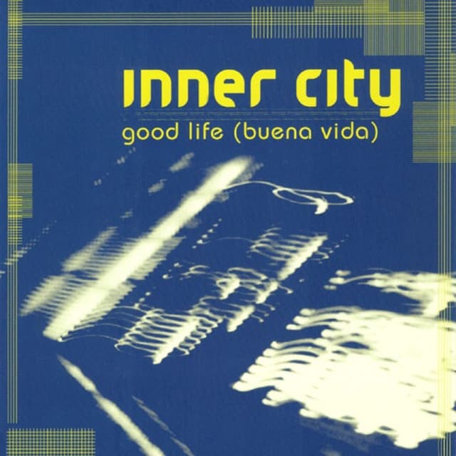 Album cover art for Good Life (Buena Vida)