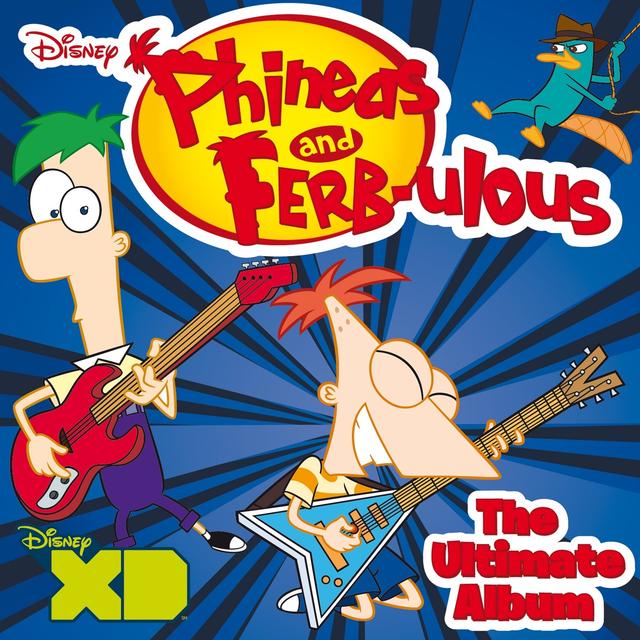 Album cover art for Phineas and Ferb-Ulous: The Ultimate Album [B.O.F]