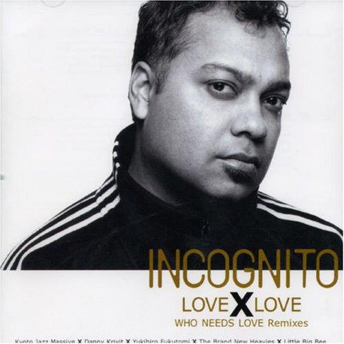 Love X Love: Who Needs Love Remixes