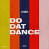 Do Dat Dance