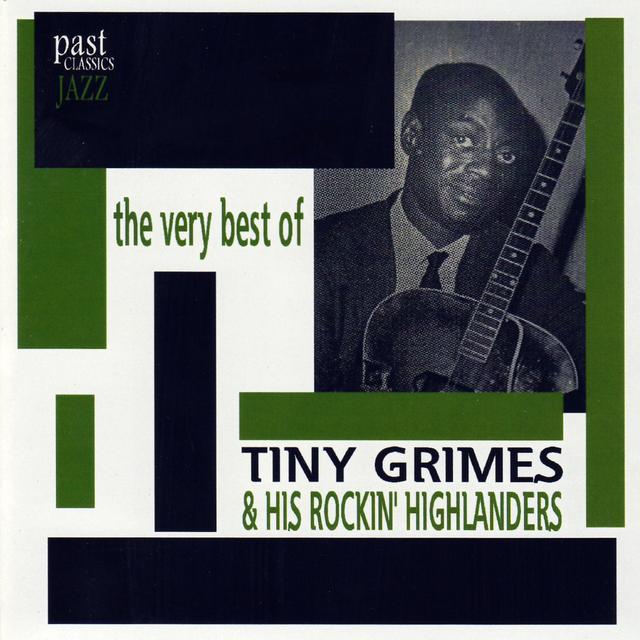 Album cover art for The Very Best Of Tiny Grimes & His Rockin' Highlanders