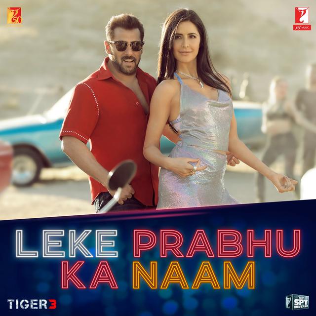 Album cover art for Leke Prabhu Ka Naam (From "Tiger 3")