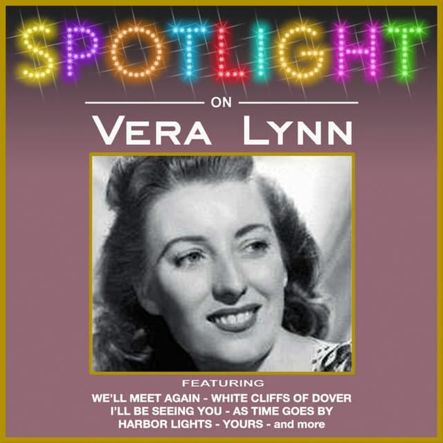 Album cover art for Spotlight on Vera Lynn