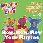 Album cover art for Mother Goose Club - Sings Nursery Rhymes, Vol. 4: Row, Row, Row Your Rhyme