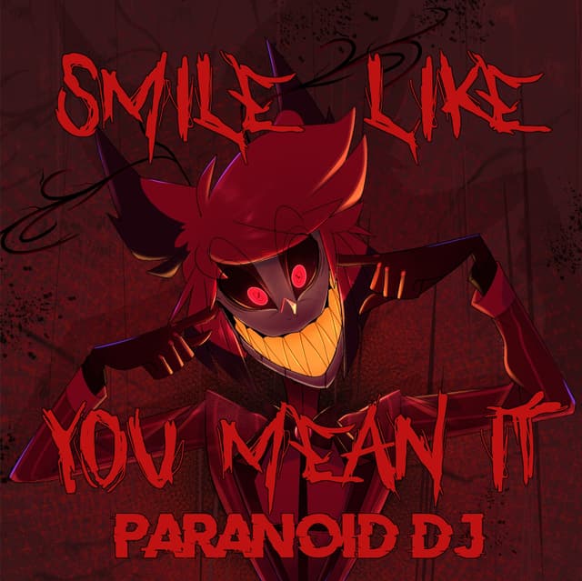 Album cover art for Smile Like You Mean It (Alastor's Offer)