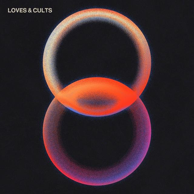 Album cover art for Loves&Cults