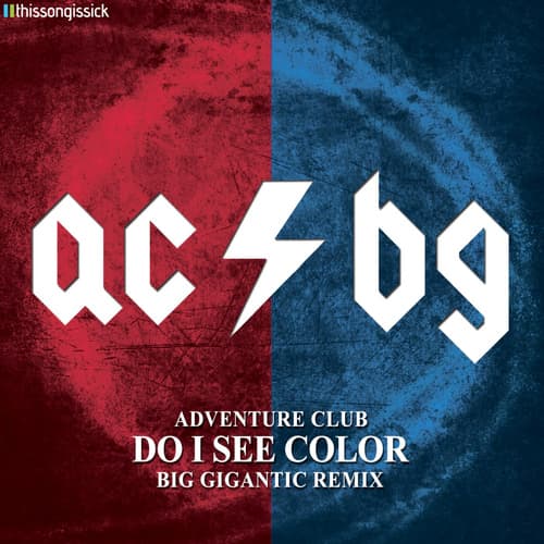 Album cover art for Do I See Color (Big Gigantic Remix)