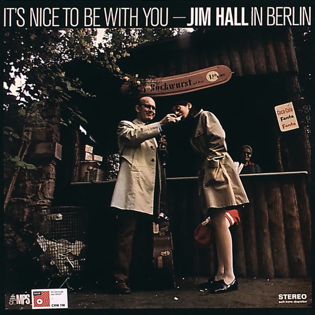 Album cover art for It's Nice To Be With You - Jim Hall In Berlin