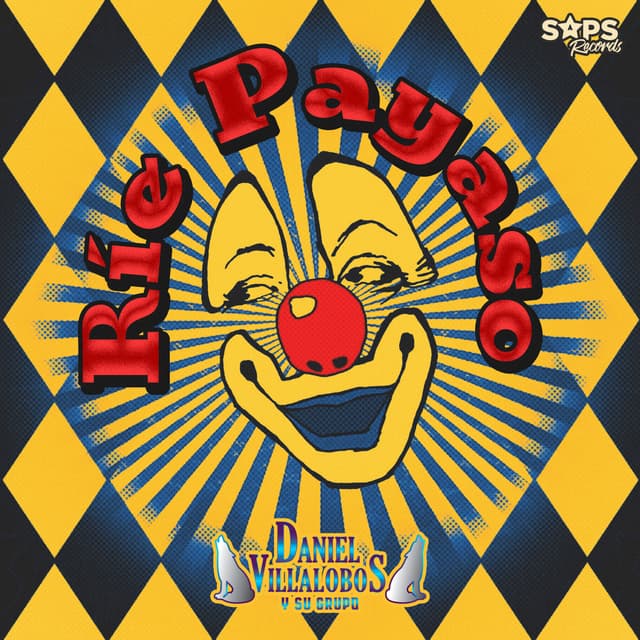 Album cover art for Ríe Payaso
