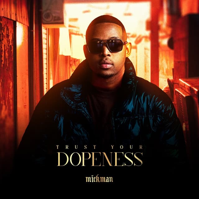 Album cover art for Trust Your Dopeness