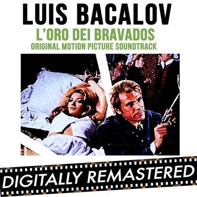 L'Oro dei Bravados / Gold of The Bravados / Chapaqua's Gold / Chappaqua [B.O.F.]